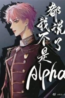 [Truyện Chữ] - [EABO] Sau Khi Bị Đánh Dấu, Alpha Siêu Khó Dỗ