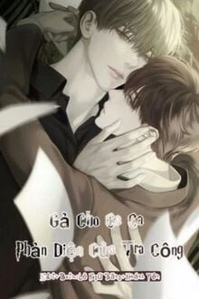 [Truyện Chữ] - Gả Cho Ca Ca Phản Diện Của Tra Công