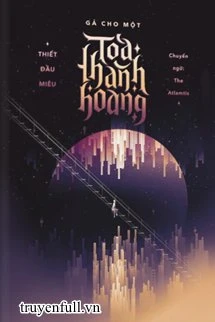 [Truyện Chữ] - Gả Cho Một Tòa Thành Hoàng