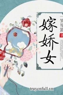 [Truyện Chữ] - Gả Kiều Nữ