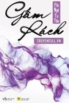 [Truyện Chữ] - Gấm Rách