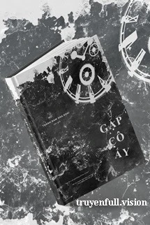 [Truyện Chữ] - Gặp Cô Ấy - Thành Nam Hoa Khai