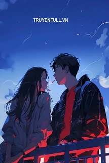 [Truyện Chữ] - Gặp Anh Nơi Tận Cùng Thế Giới