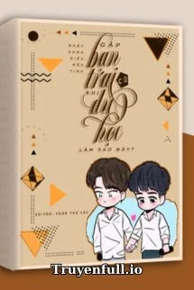 [Truyện Chữ] - Gặp Bạn Trai Cũ Khi Du Học, Làm Sao Đây?