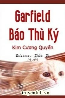 [Truyện Chữ] - Garfield Báo Thù Ký