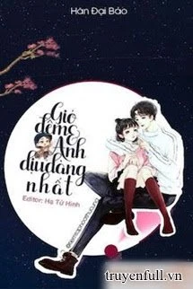 [Truyện Chữ] - Gió Đêm Và Anh Dịu Dàng Nhất