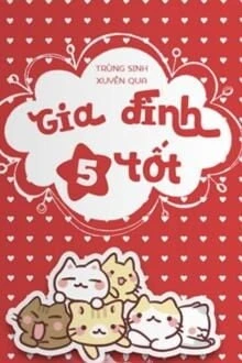 [Truyện Chữ] - Gia Đình Năm Tốt