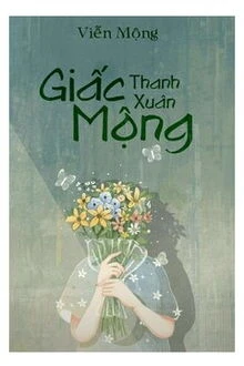 [Truyện Chữ] - Giấc Mộng Thanh Xuân