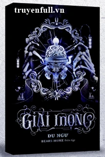 [Truyện Chữ] - Giải Mộng