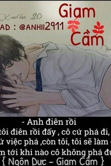 [Truyện Chữ] - Giam Cầm
