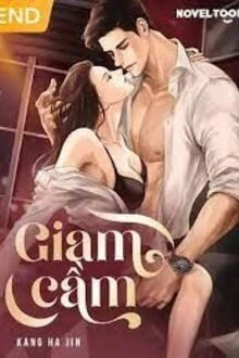 [Truyện Chữ] - Giam Cầm (H+)