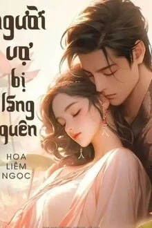 [Truyện Chữ] - Giản Thuệ Người Vợ Bị Lãng Quên