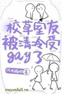 [Truyện Chữ] - Giáo Thảo Cùng Phòng Không Đúng Lắm