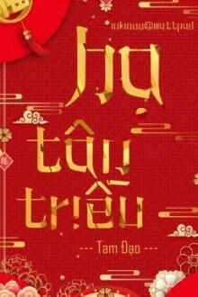 [Truyện Chữ] - Hạ Tân Triều