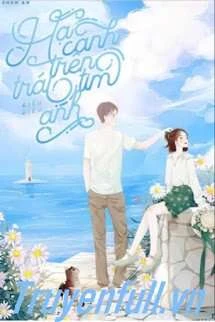 [Truyện Chữ] - Hạ Cánh Trên Trái Tim Anh