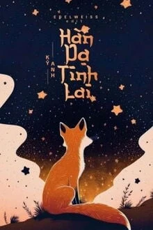 [Truyện Chữ] - Hàn Dạ Tinh Lai