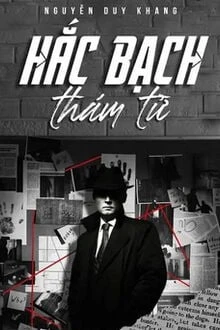 [Truyện Chữ] - Hắc Bạch Thám Tử