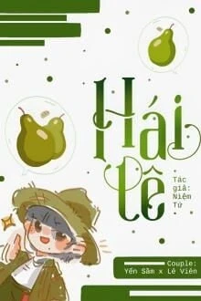 [Truyện Chữ] - Hái Lê