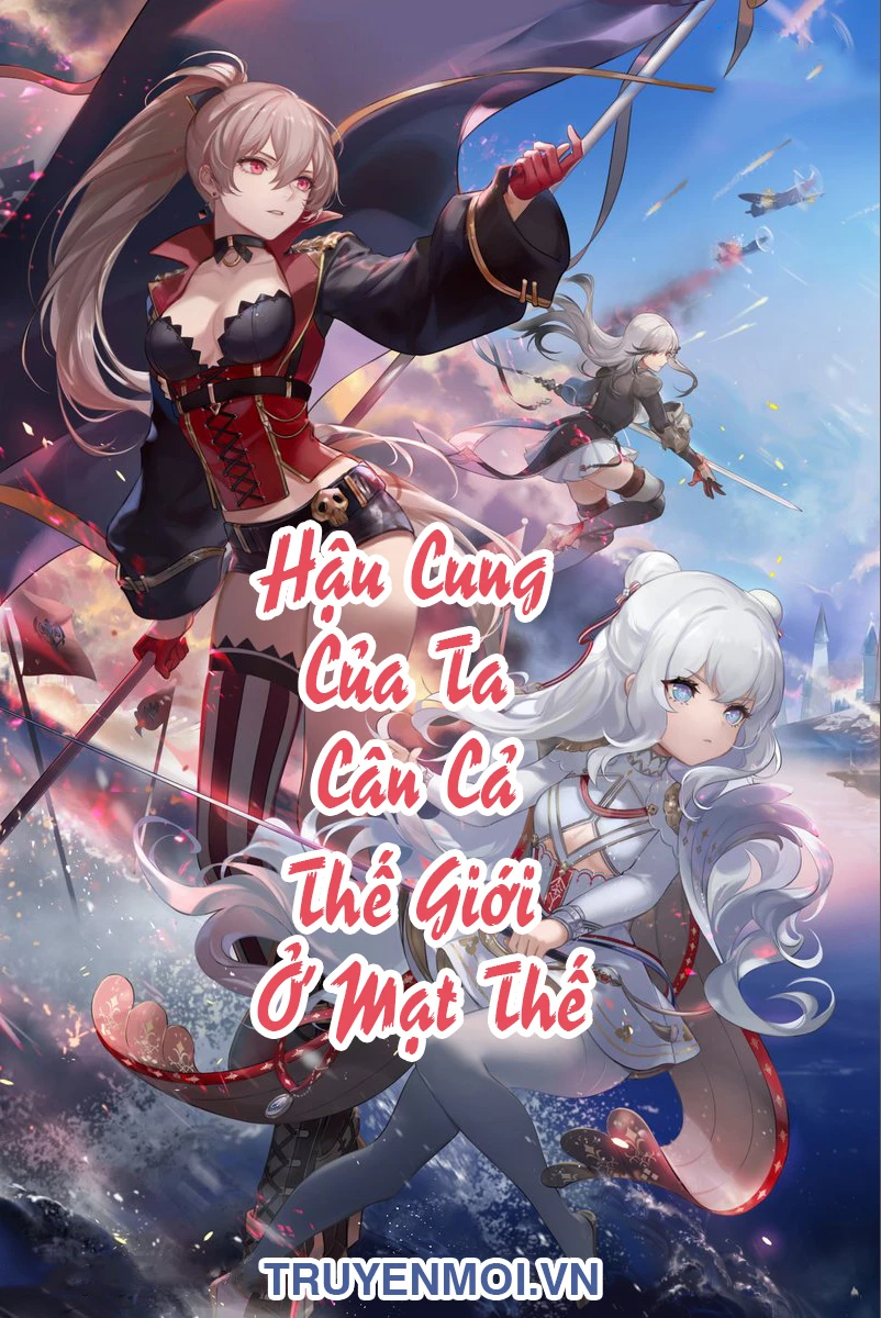 [Truyện Chữ] - Hậu Cung Của Ta Cân Cả Thế Giới Ở Mạt Thế