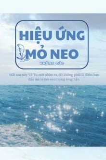 [Truyện Chữ] - Hiệu Ứng Mỏ Neo