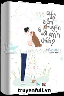 [Truyện Chữ] - Hôm Nay Vợ Tìm Ra Lỗi Của Anh Chưa?