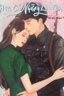[Truyện Chữ] - Hơn Cả Những Lời Yêu
