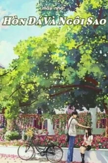 [Truyện Chữ] - Hòn Đá Và Ngôi Sao