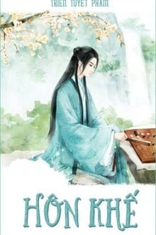 [Truyện Chữ] - Hôn Khế