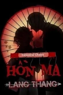 [Truyện Chữ] - Hồn Ma Lang Thang