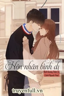[Truyện Chữ] - Hôn Nhân Bình Dị