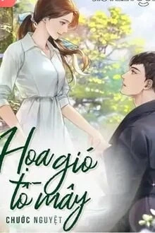 [Truyện Chữ] - Họa Gió Tô Mây