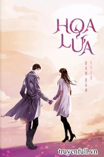 [Truyện Chữ] - Hoa Lửa