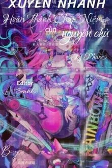 [Truyện Chữ] - Hoàn Thành Chấp Niệm Của Nguyên Chủ