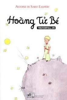 [Truyện Chữ] - Hoàng Tử Bé