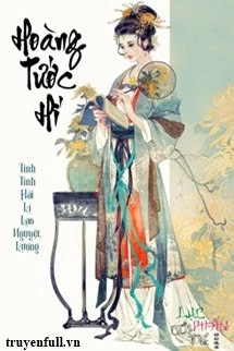 [Truyện Chữ] - Hoàng Tước Hí