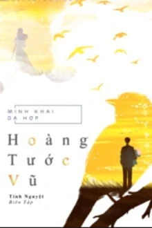 [Truyện Chữ] - Hoàng Tước Vũ