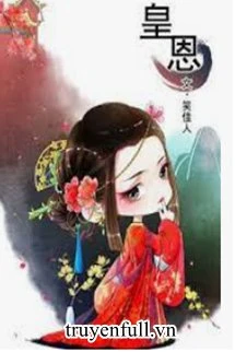 [Truyện Chữ] - Hoàng Ân