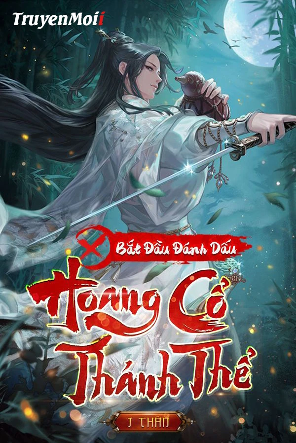 [Truyện Chữ] - Hoang Cổ Thánh Thể (Dịch)