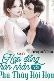 [Truyện Chữ] - Hợp Đồng Hôn Nhân Với Phù Thủy Hội Họa