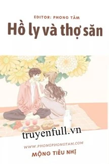 [Truyện Chữ] - Hồ Ly Và Thợ Săn