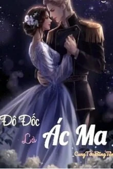 [Truyện Chữ] - Hồ Ly Nhỏ Trong Tay Đô Đốc Ác Ma