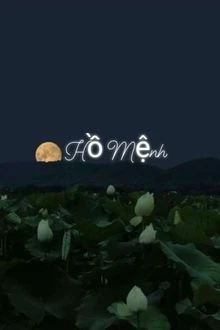 [Truyện Chữ] - Hồ Mệnh