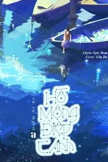 [Truyện Chữ] - Hồ Mộng Điệp Cảnh