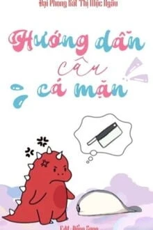 [Truyện Chữ] - Hướng Dẫn Câu Cá Mặn