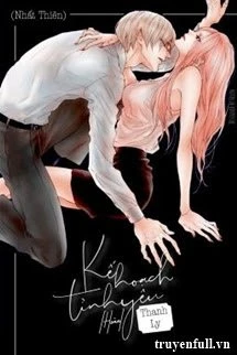 [Truyện Chữ] - Kế Hoạch Tình Yêu