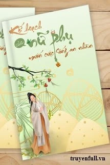 [Truyện Chữ] - Kế Hoạch Của Nữ Phụ Muốn Cuộc Sống An Nhàn