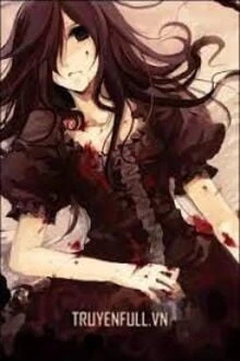 [Truyện Chữ] - Kẻ Sát Nhân Và Bé Ngốc