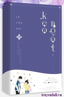 [Truyện Chữ] - Kẹo Ngọt