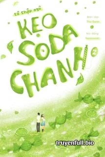 [Truyện Chữ] - Kẹo Soda Chanh - Tô Thập Ngũ