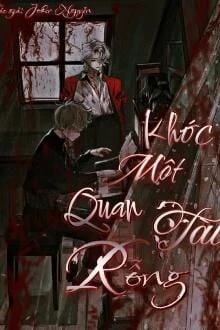 [Truyện Chữ] - Khóc Một Quan Tài Rỗng